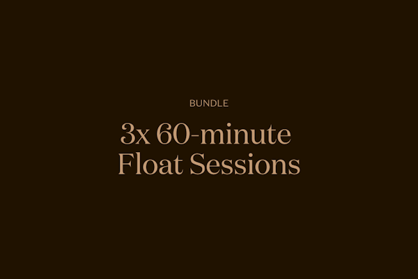 3x 60-minute Float Sessions