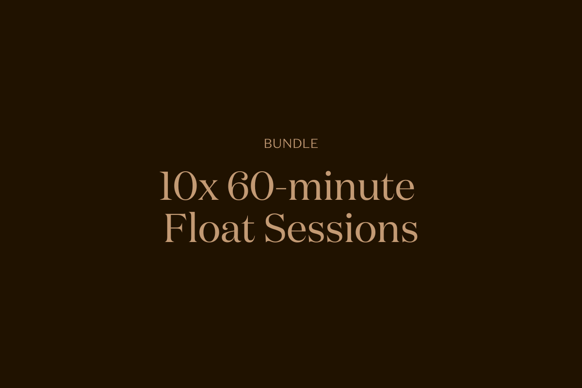 10x 60-minute Float Sessions