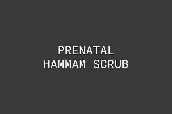 Prenatal Hammam Scrub