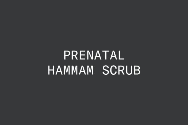 Prenatal Hammam Scrub