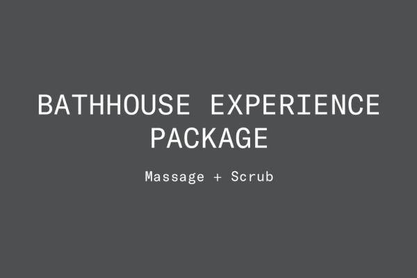 Bathhouse Experience