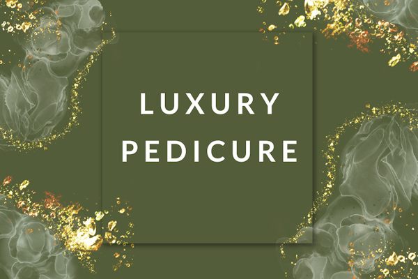 Luxury Pedicure | 50 mins