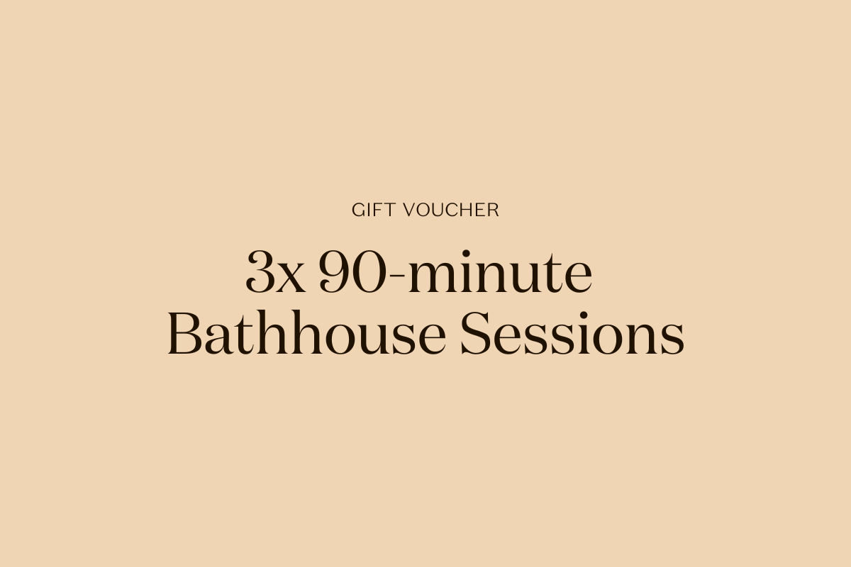 Gift | 3x 90-minute Bathhouse Session Bundle