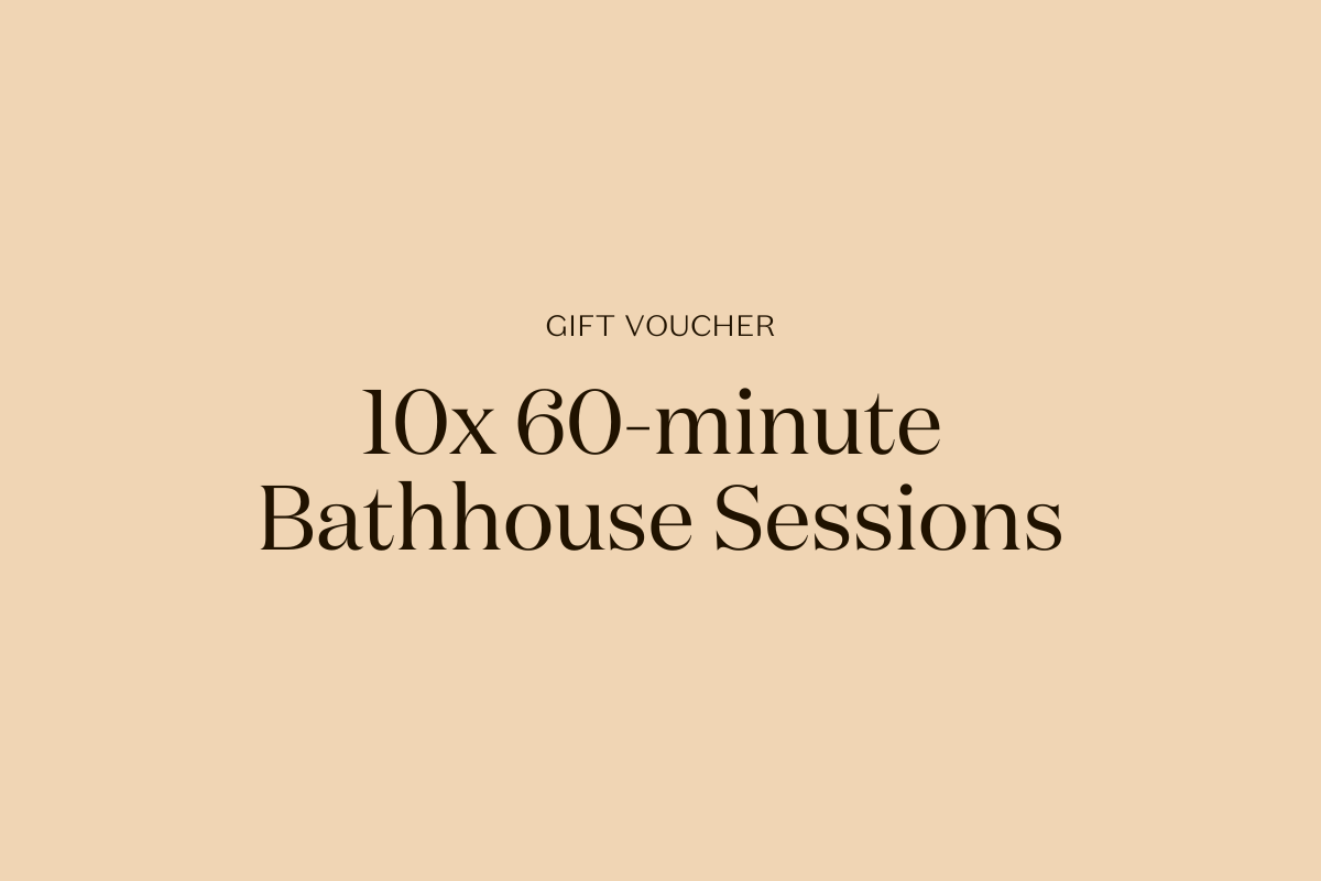 Gift | 10x 60-minute Bathhouse Session Bundle