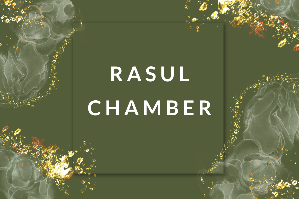 Rasul Chamber | 40 mins