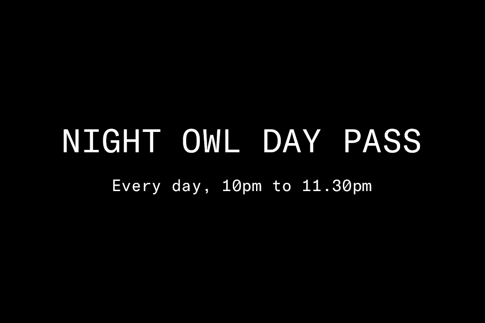 ✨ Night Owl, 10pm-close