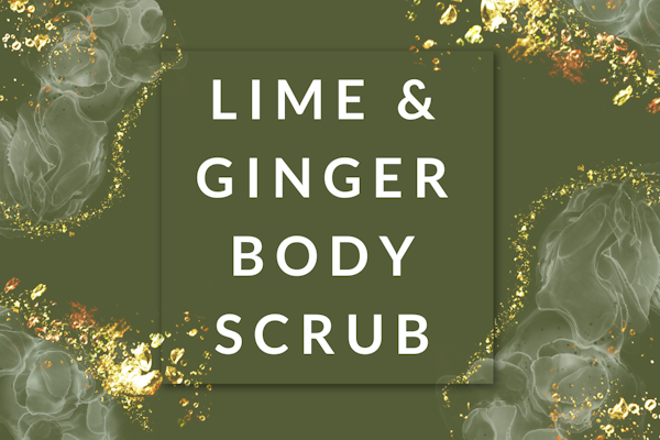 Lime & Ginger Body Scrub | 40 mins