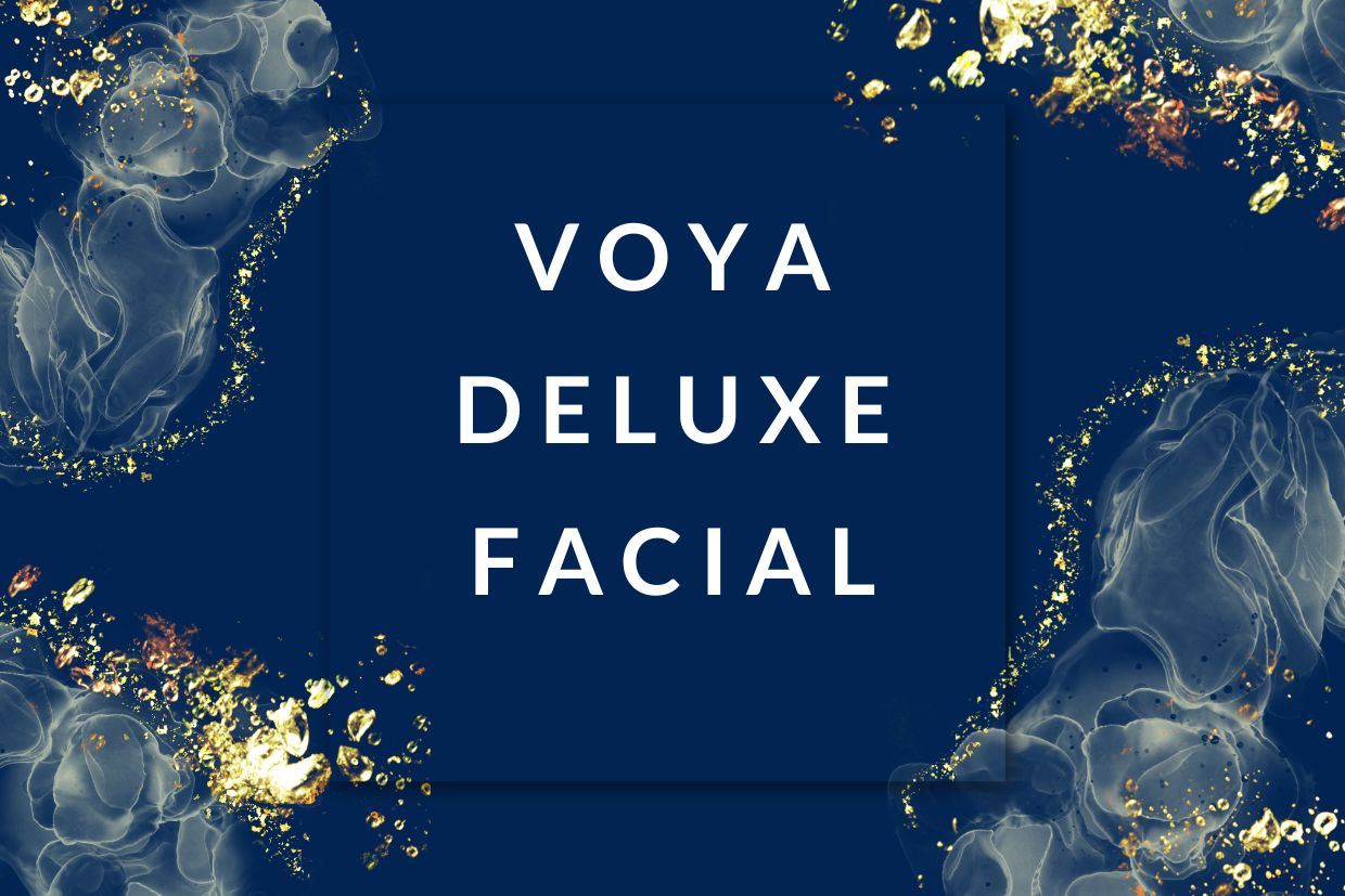 VOYA Deluxe Facial | 80 mins