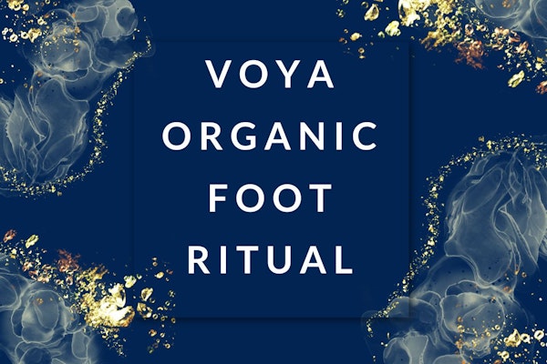 VOYA Organic Foot Ritual | 50 mins