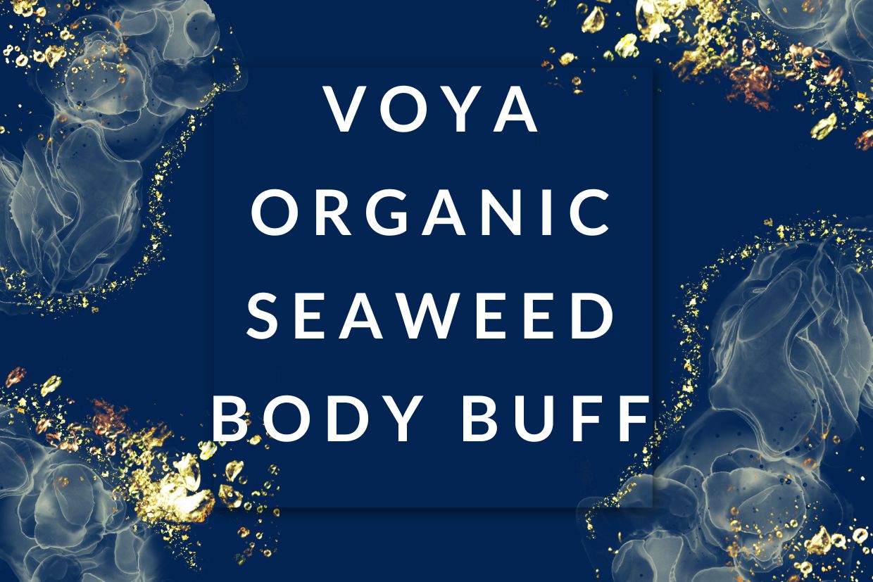 VOYA Organic Stimulating Seaweed Body Buff | 50 mins