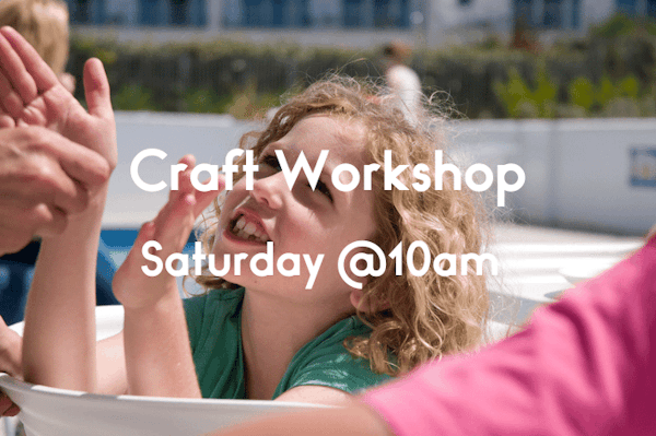 Craft Workshop (ages 6 - 10)