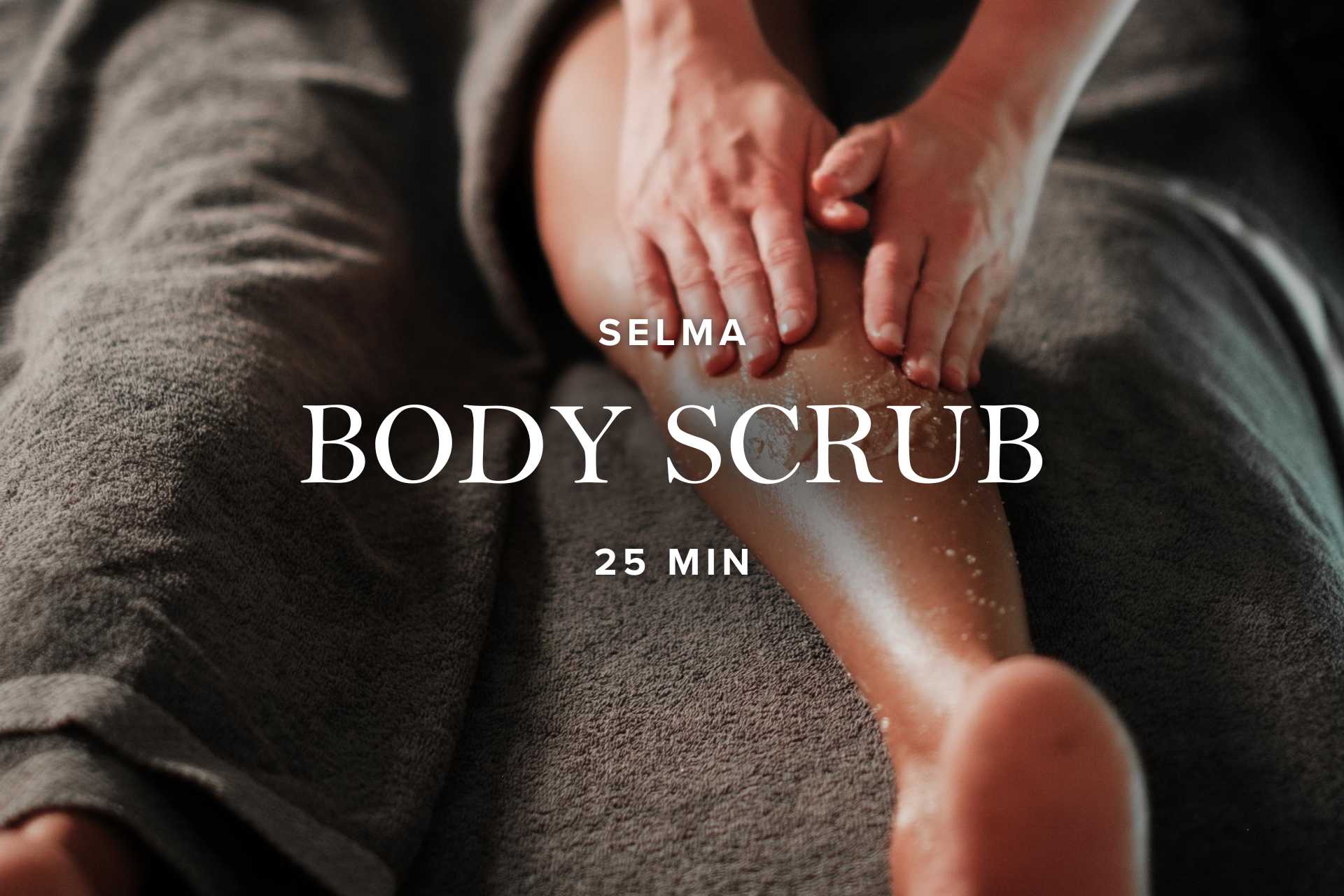 Body Scrub | 25 min