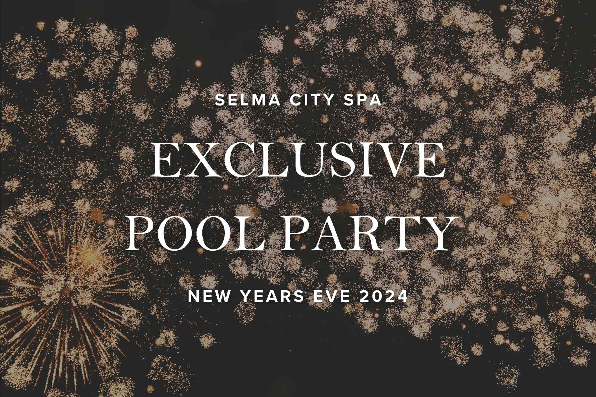 Exclusive Pool Party | New Years Eve 2024 | 22.00-01.00