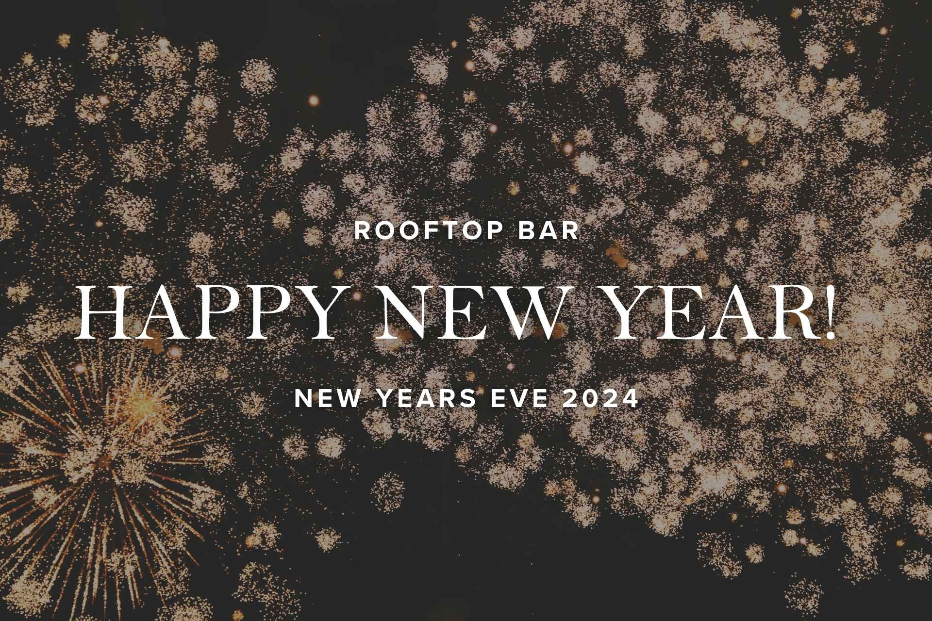 Happy New Year | Rooftop Bar | 2024/2025