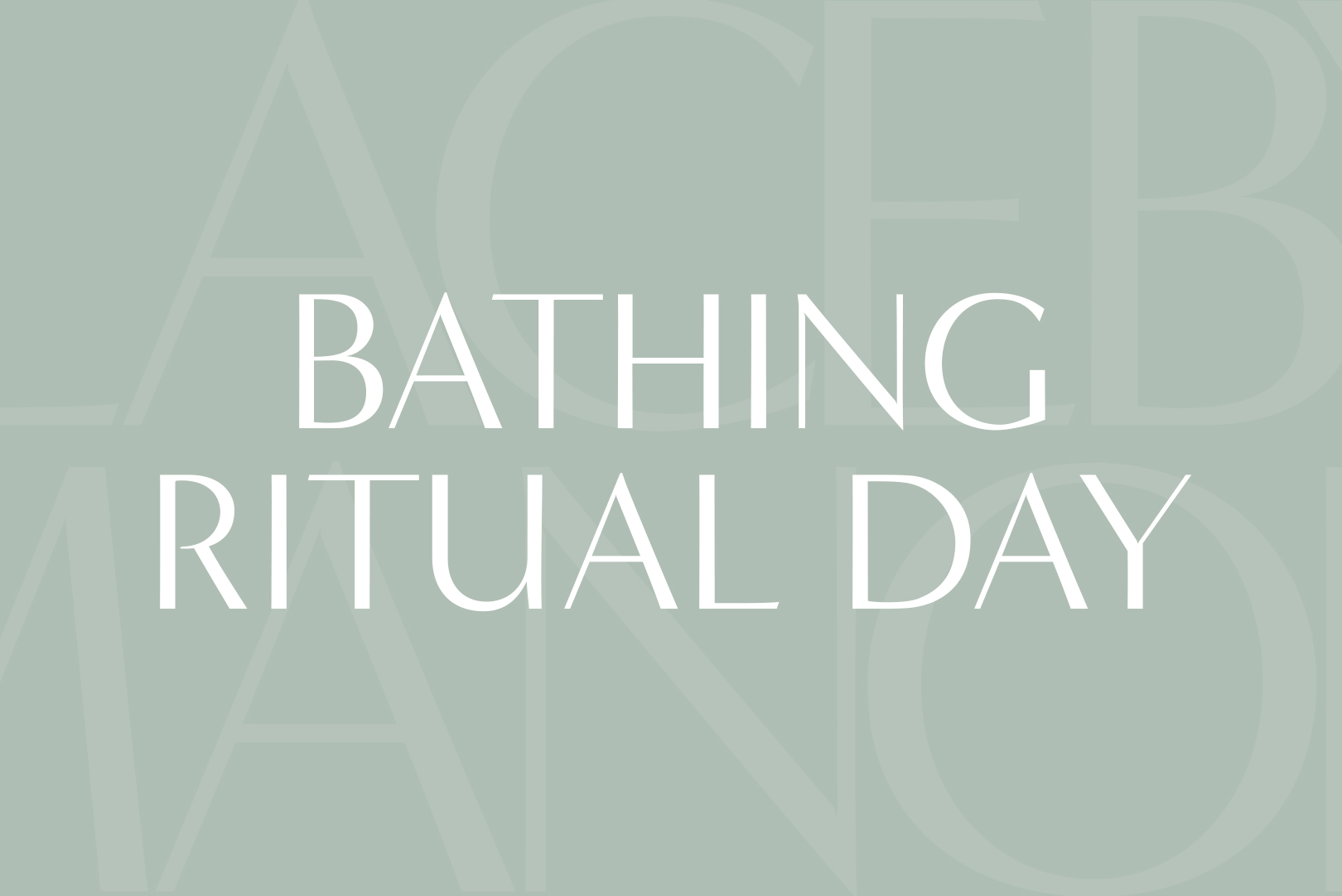 Bathing Ritual Day for Two