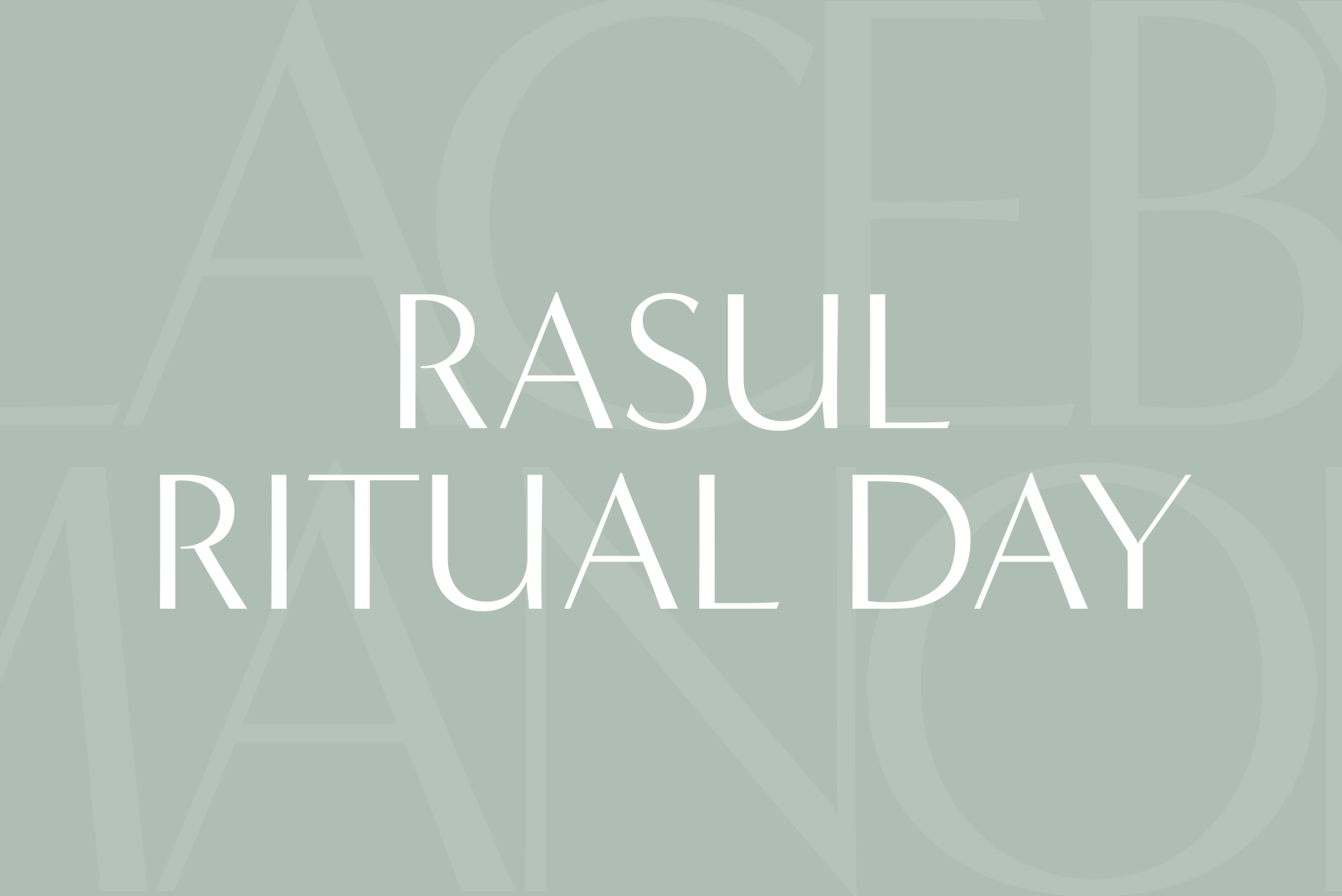 Rasul Ritual Day for Two