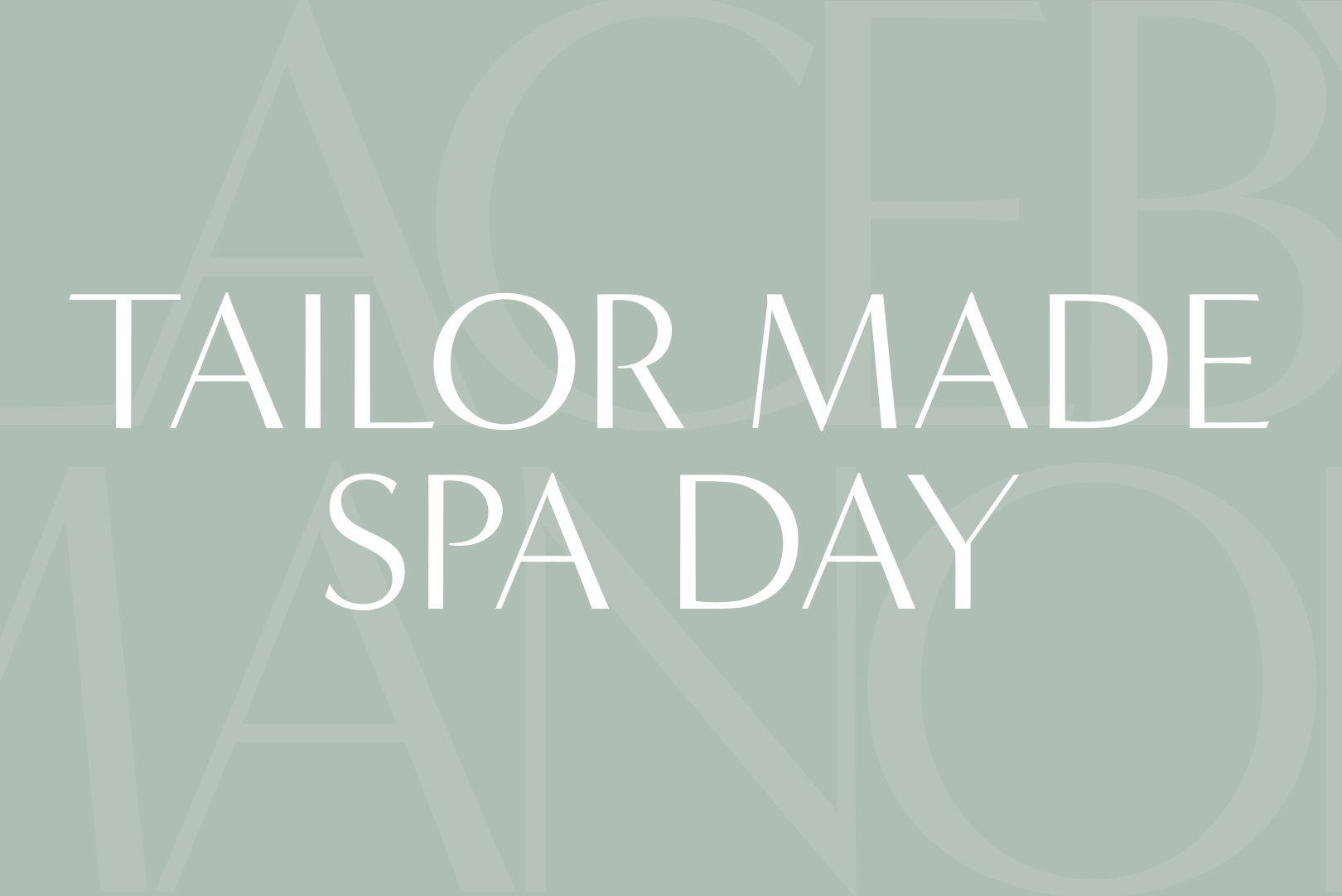 Tailor-Made Spa Day