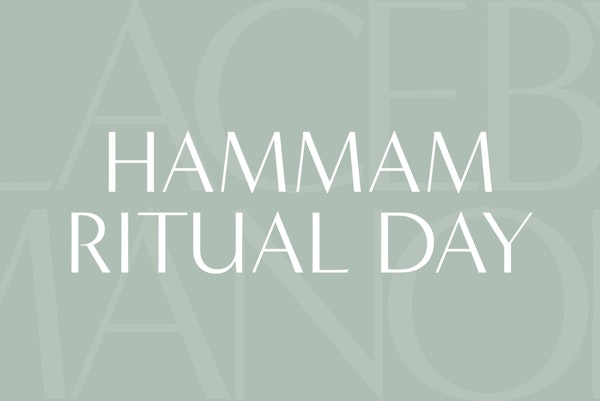 Hammam Ritual Day