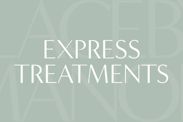 Book an Express Treatment