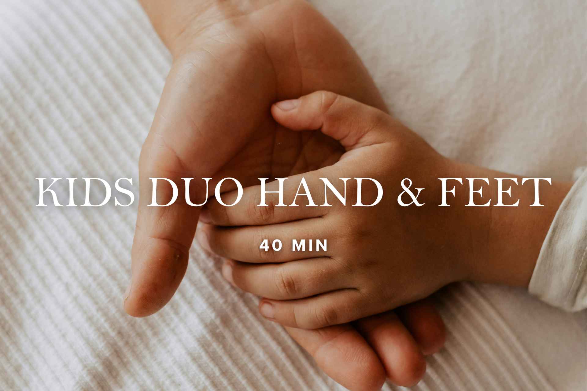 Kids Duo For hands and feets | 40 min