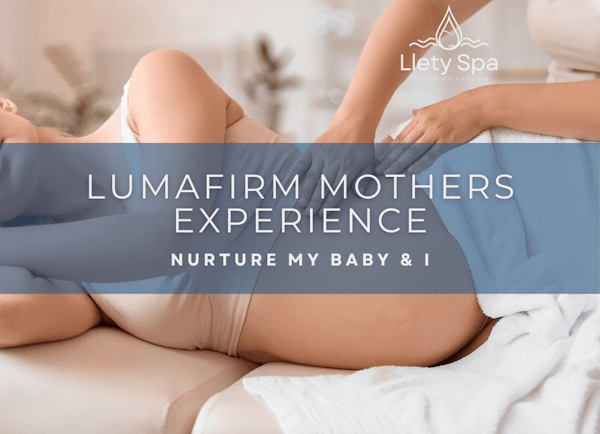 Mother To Be Lumafirm Experience