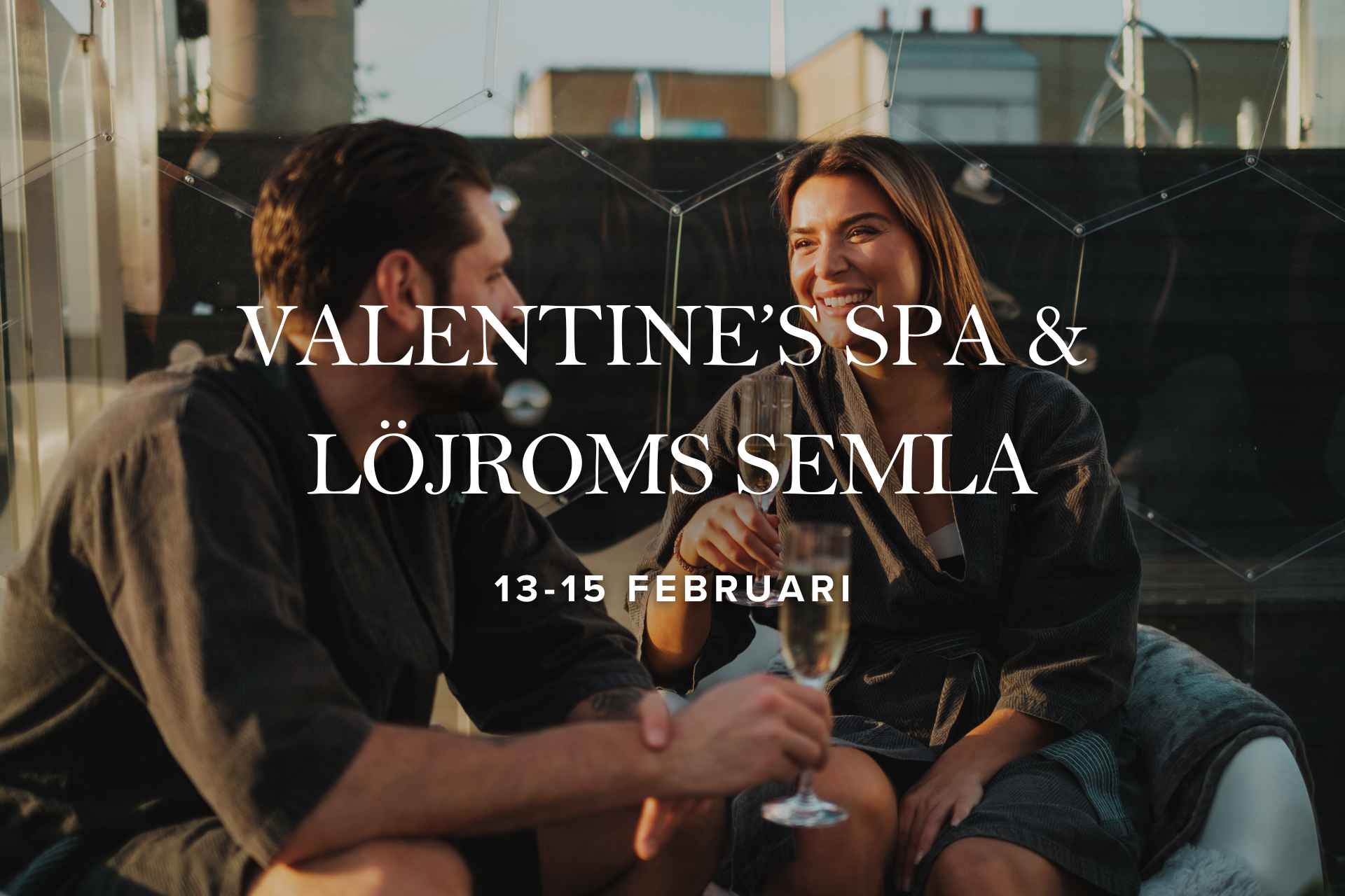 Valentine's Spa | 13/2-15/2