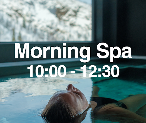 Morning Spa Access 10:00-12:30