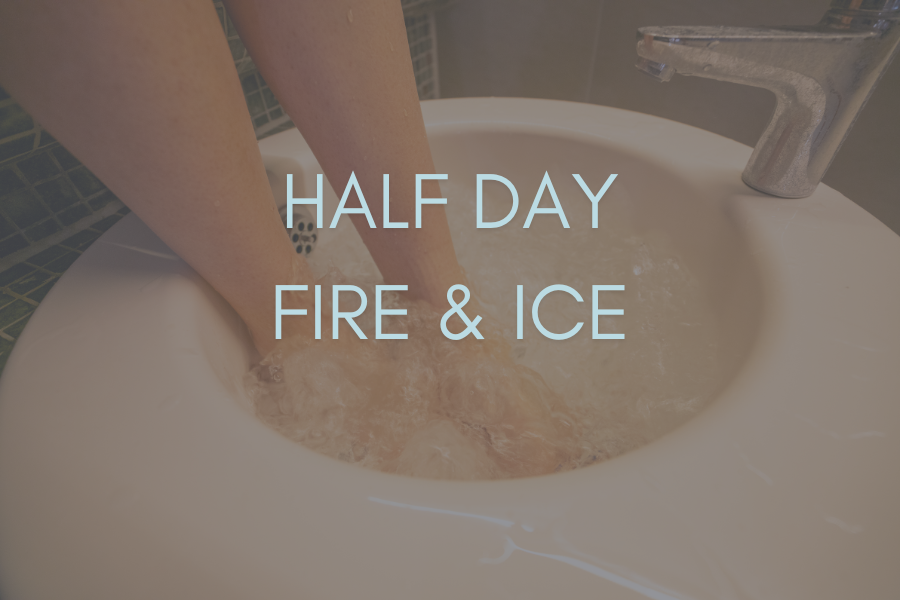 Spa Day | Half Day Fire & Ice
