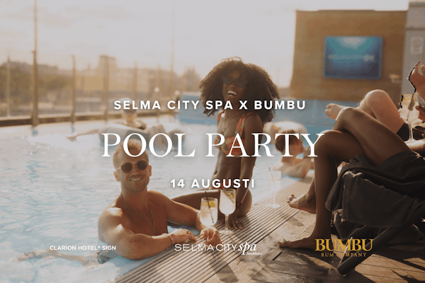 BUMBU POOL PARTY | 14 Augusti