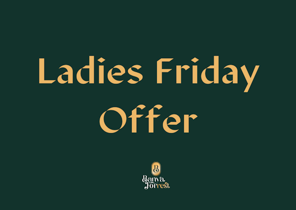 Ladies Friday Offer