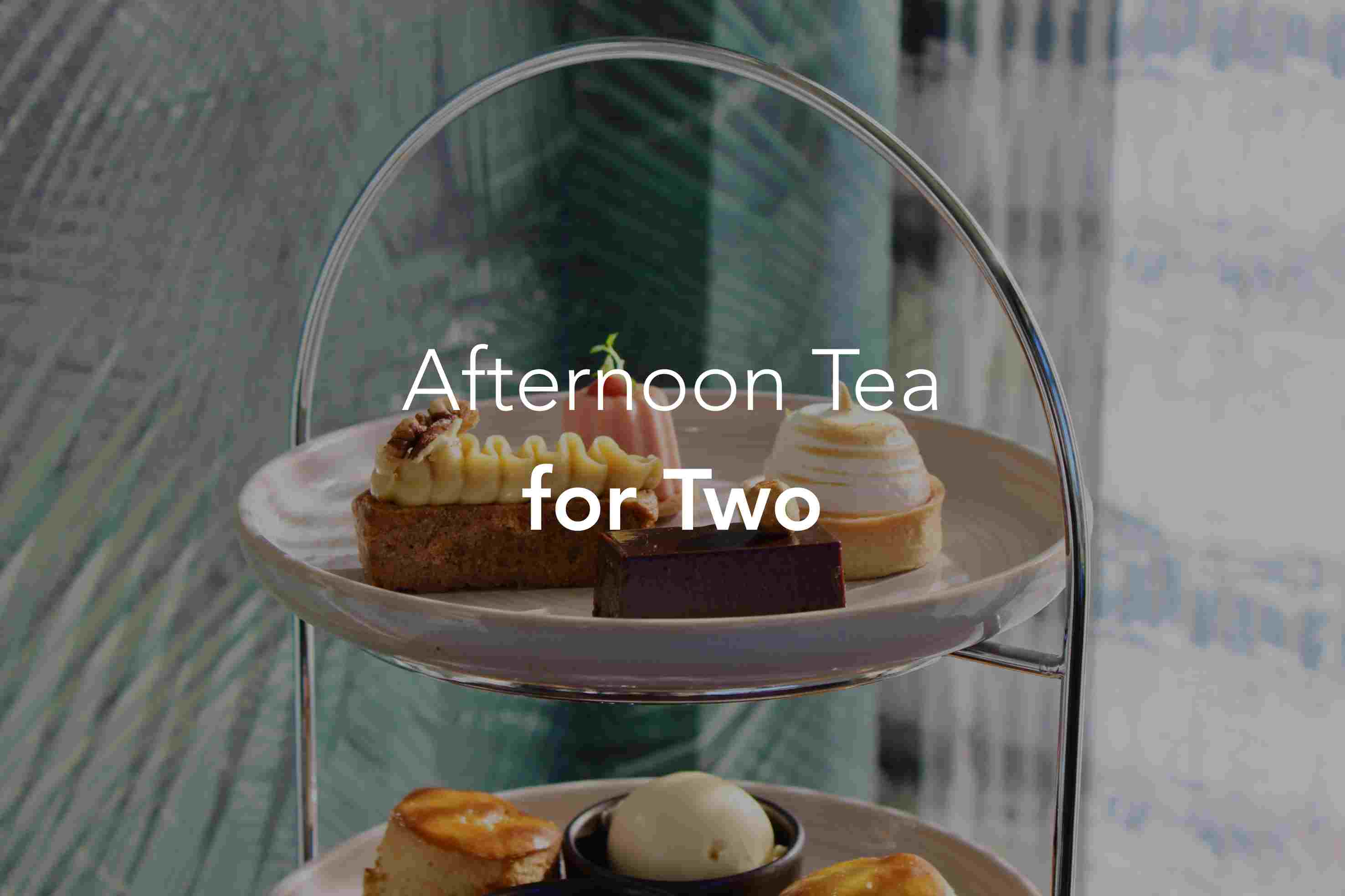Afternoon Tea for Two